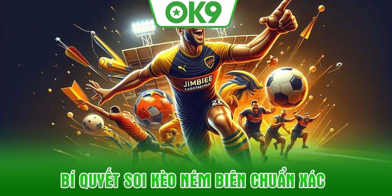 Bí quyết soi kèo ném biên chuẩn xác