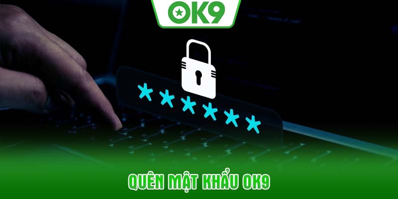 quen-mat-khau-ok9